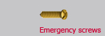 Emergency screws