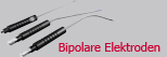 Bipolare Elektroden